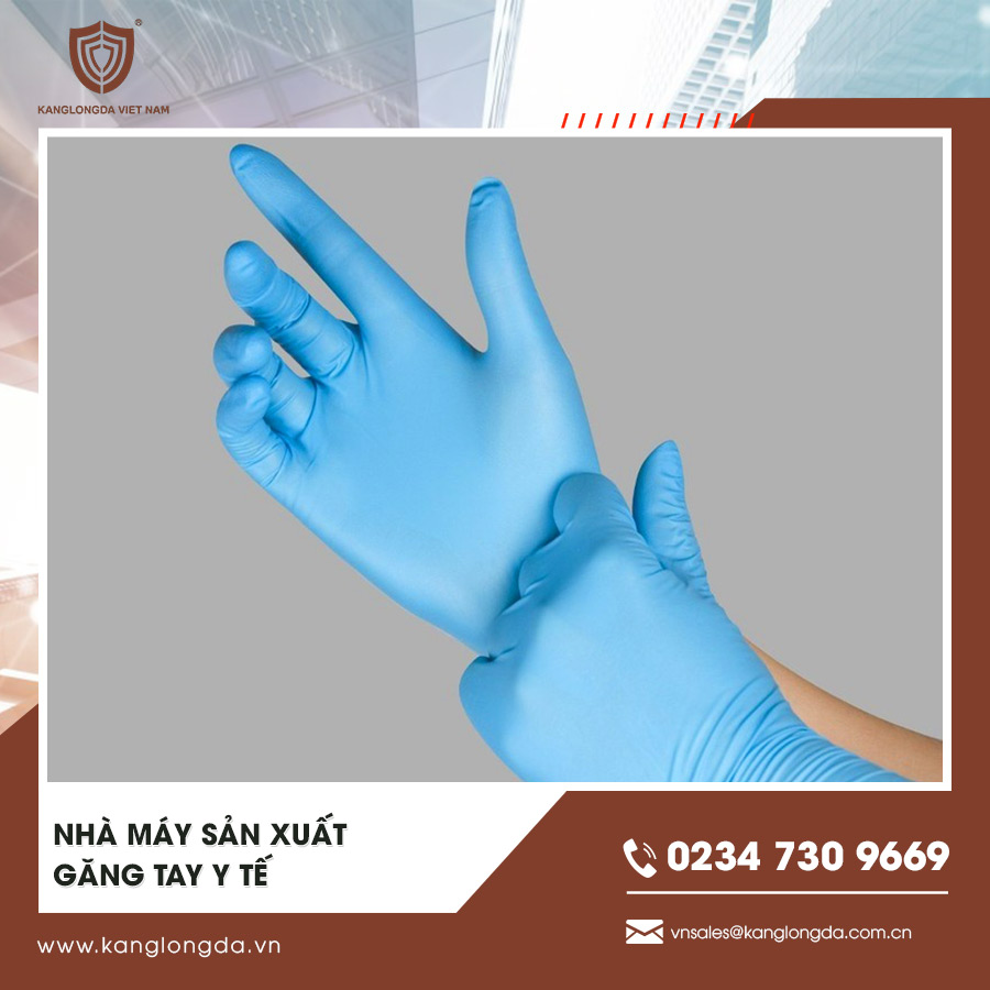 Nhà máy sản xuất găng tay y tế