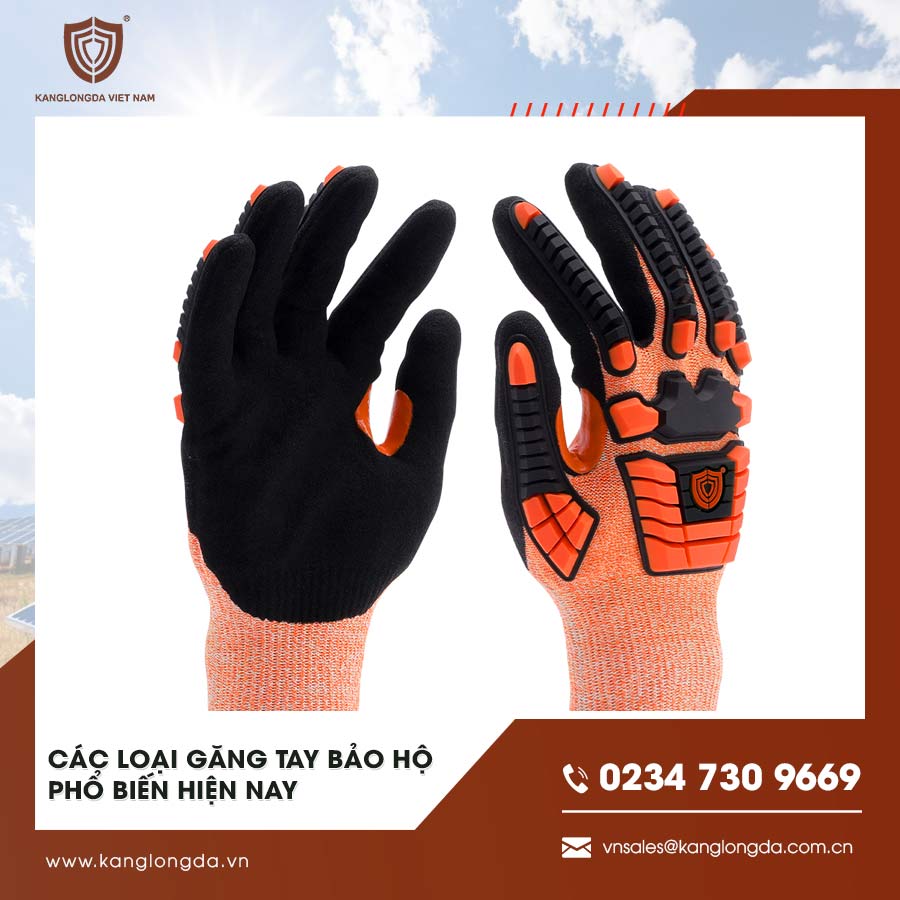 Các loại găng tay bảo hộ phổ biến hiện nay