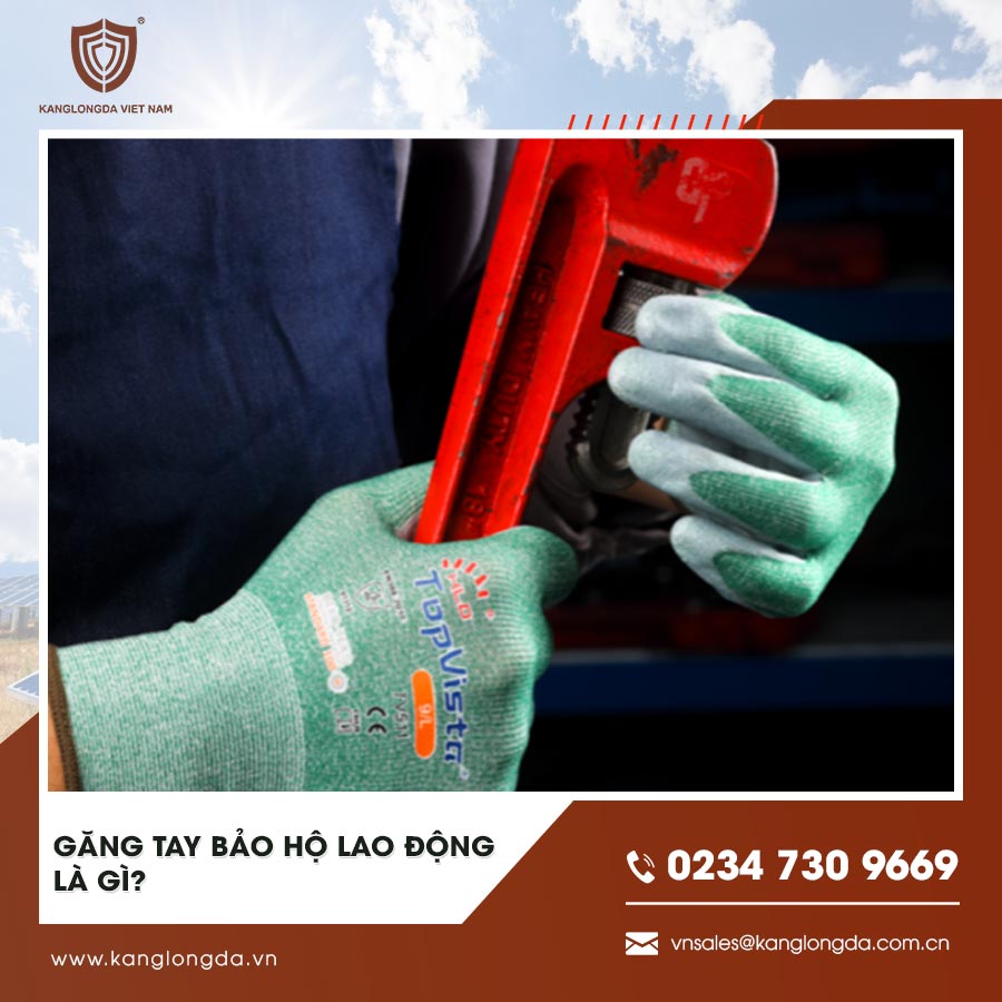 Găng tay bảo hộ lao động là gì
