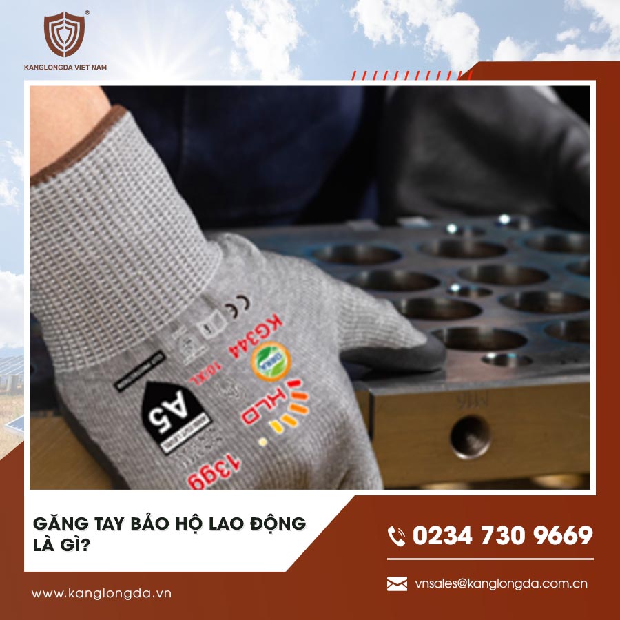 Găng tay bảo hộ lao động là gì