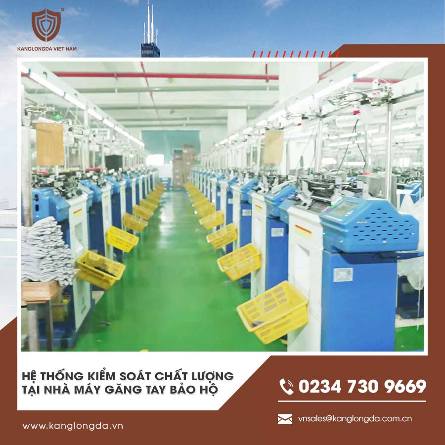 Hệ thống kiểm soát chất lượng tại nhà máy găng tay bảo hộ