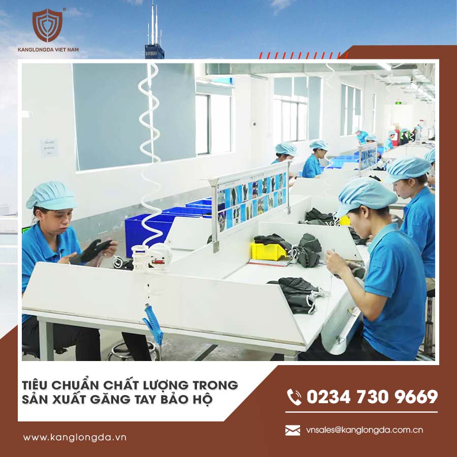 Tiêu chuẩn chất lượng trong sản xuất găng tay bảo hộ