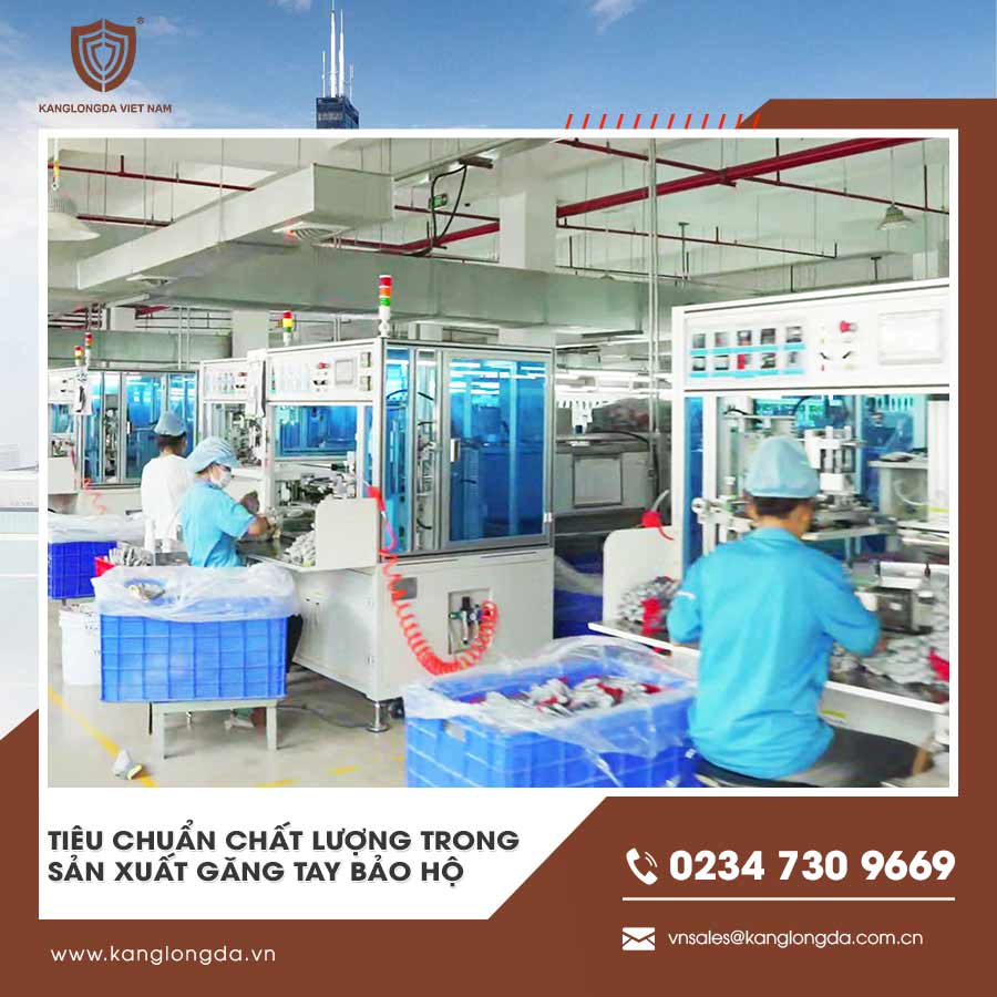 Tiêu chuẩn chất lượng trong sản xuất găng tay bảo hộ
